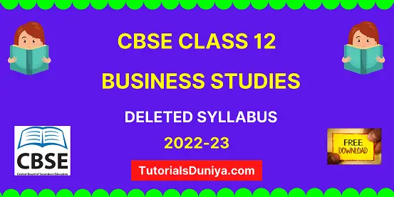 CBSE Business Studies Deleted Syllabus Class 12 2021-22 bst