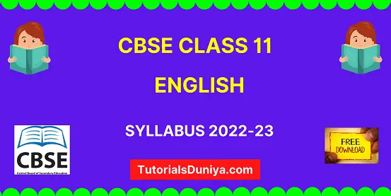 CBSE Class 11 English Syllabus 2022-23 Term 1 & 2