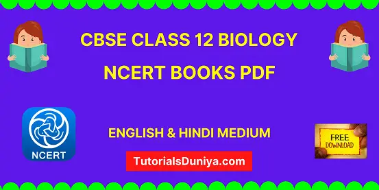 CBSE Class 12 Biology NCERT Book pdf 2023-24
