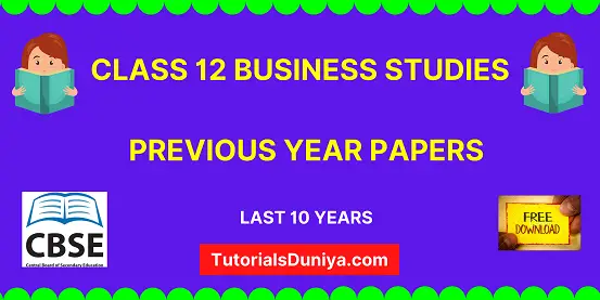 Class 12 Business Studies Previous Year Question Papers pdf