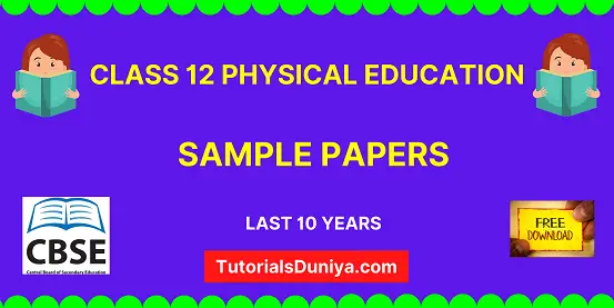 CBSE Class 12 Physical Education Sample Paper