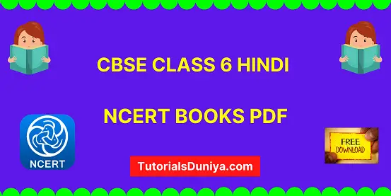 CBSE Class 6 Hindi NCERT Book All Chapters pdf 2022-2023