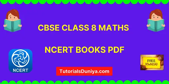 CBSE Class 8 Maths NCERT Book All Chapters pdf 2022-2023
