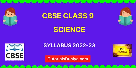 CBSE Class 9 Science Syllabus 2023-24 Term 1 & 2