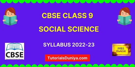 CBSE Class 9 Social Science Syllabus 2022-23 Term 1 & 2