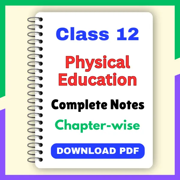 CBSE Class 12 Physical Education Notes PDF