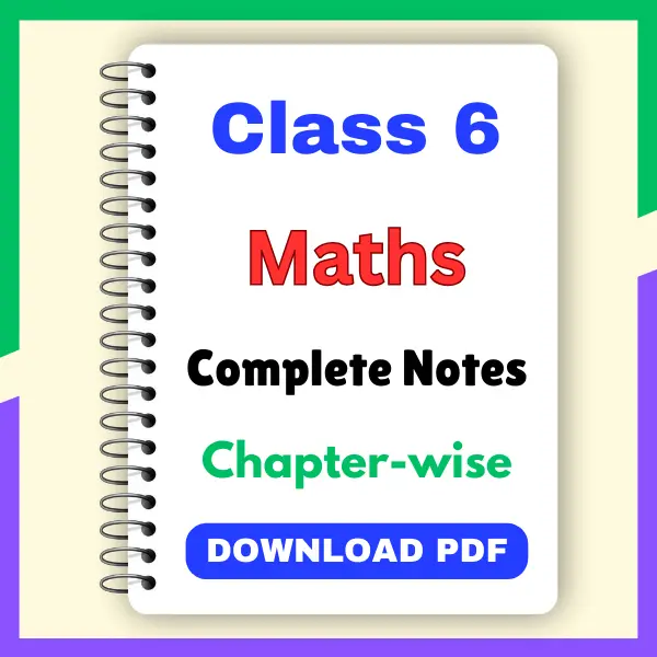 CBSE Class 6 Maths Notes PDF