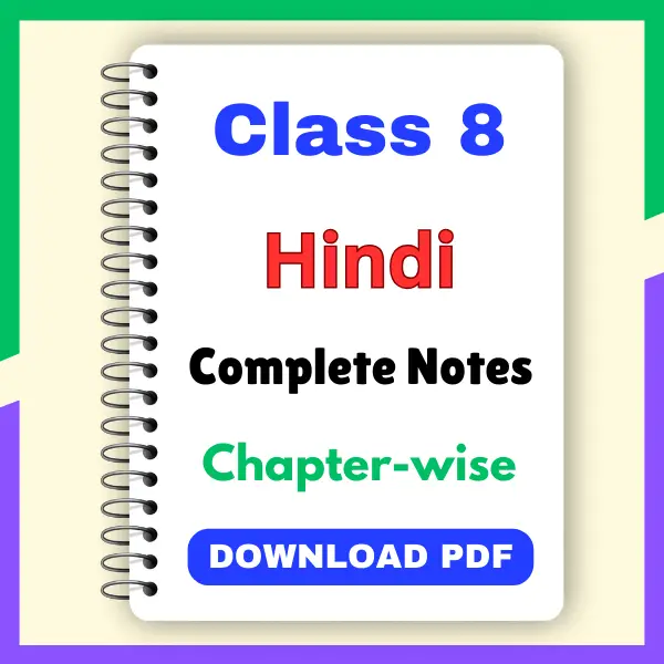 CBSE Class 8 Hindi Notes PDF