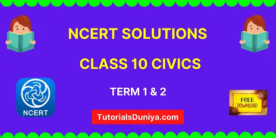 NCERT Solutions for Class 10 Civics