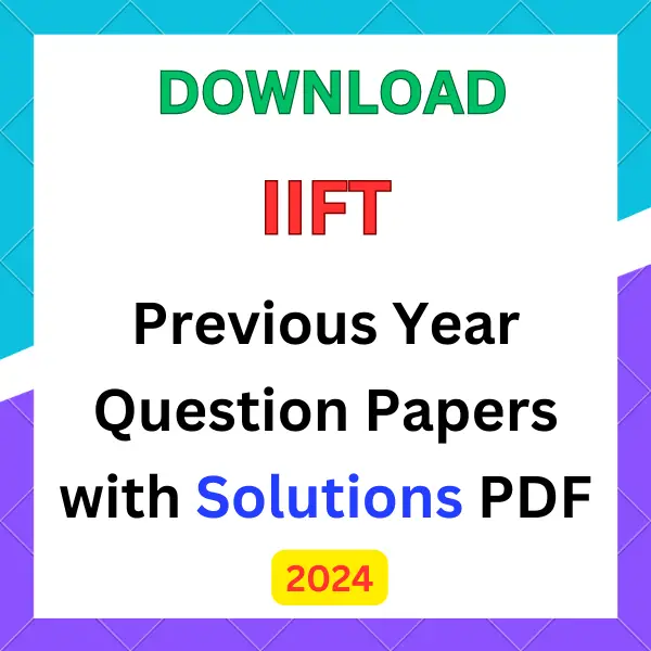 IIFT Previous Year Question Papers