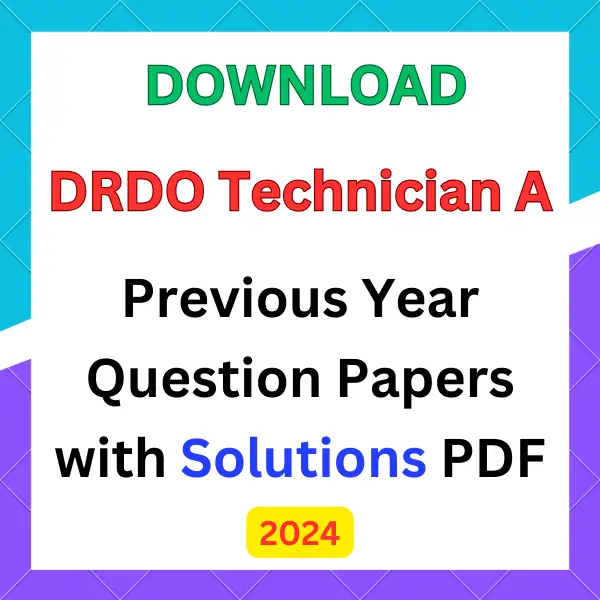 DRDO Technician A previous year question papers pdf with answers