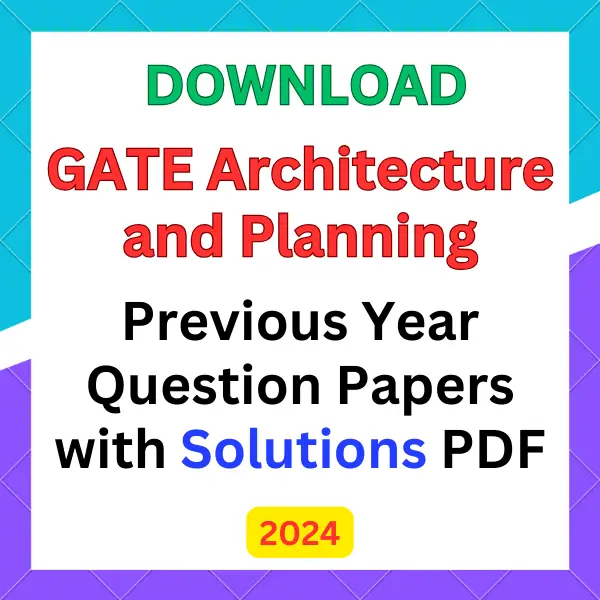 GATE Architecture and Planning previous year question papers pdf with answers