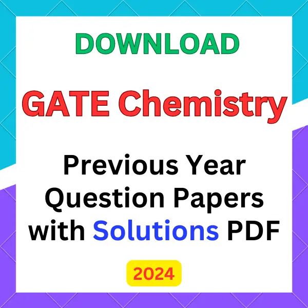 GATE Chemistry previous year question papers pdf with answers