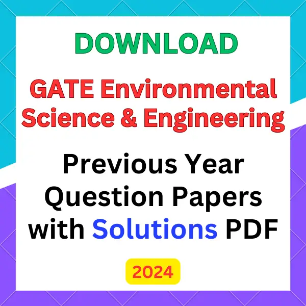 GATE Environmental Science and Engineering previous year question papers pdf with answers