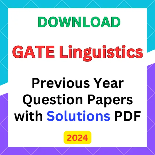 GATE Linguistics previous year question papers pdf with answers