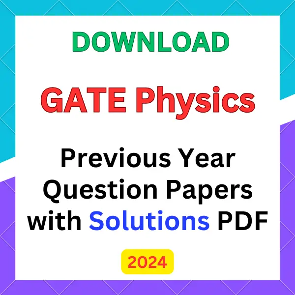 GATE Physics previous year question papers pdf with answers