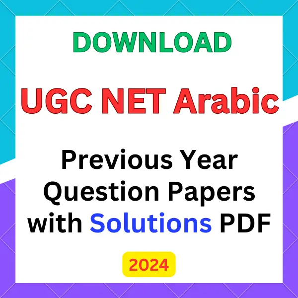 UGC NET Arabic previous year question papers pdf with answers