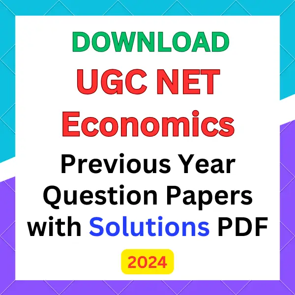 UGC NET Economics previous year question papers pdf with answers