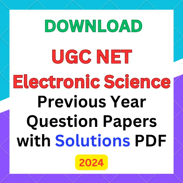 UGC NET Electronic Science previous year question papers pdf with answers