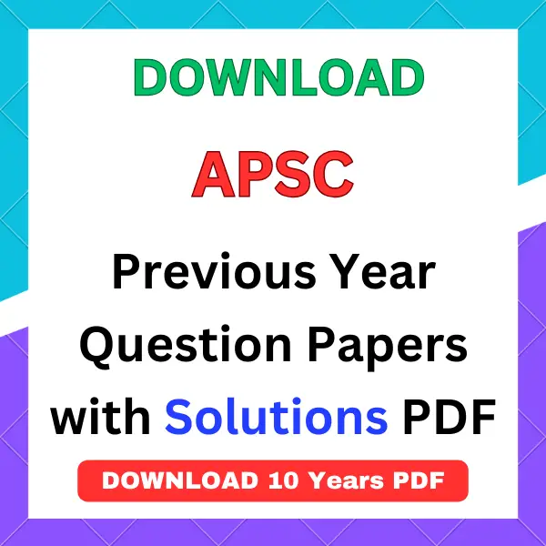 APSC previous year question paper with answer pdf