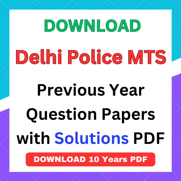 Delhi Police MTS previous year question papers pdf with answers