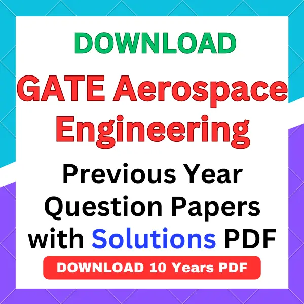 GATE Aerospace Engineering previous year question papers pdf with answers