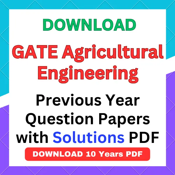 GATE Agricultural Engineering previous year question papers pdf with answers