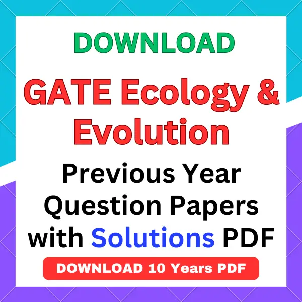 GATE Ecology and Evolution previous year question papers pdf with answers