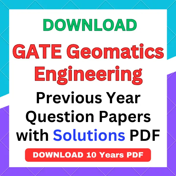 GATE Geomatics Engineering previous year question papers pdf with answers