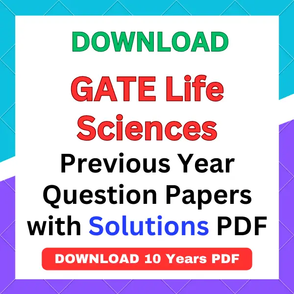 GATE Life Sciences previous year question papers pdf with answers