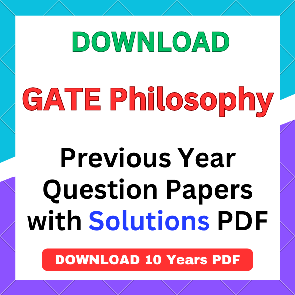 GATE Philosophy previous year question papers pdf with answers