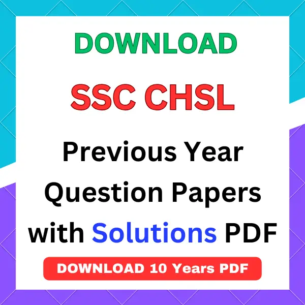 SSC CHSL Previous Year Papers with Solutions