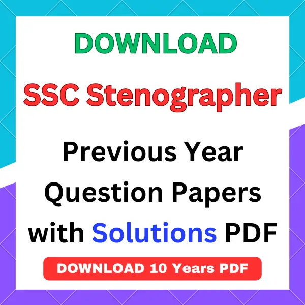 SSC Stenographer Previous Year Question Papers