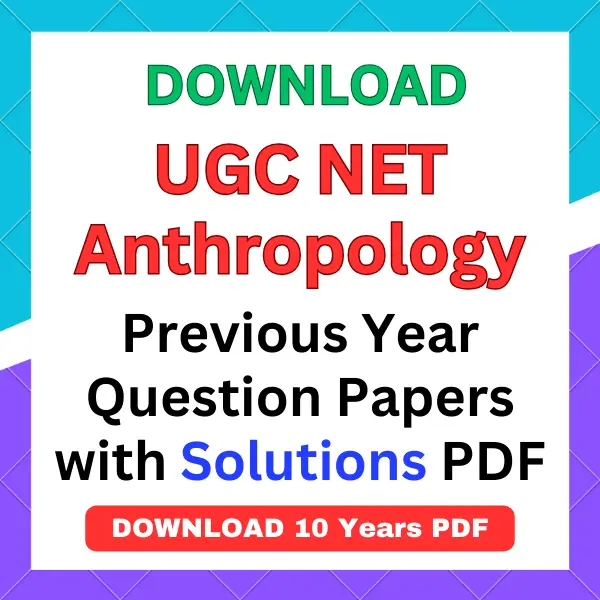 UGC NET Anthropology previous year question papers pdf with answers