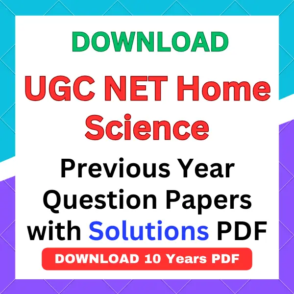 UGC NET Home Science previous year question papers pdf with answers